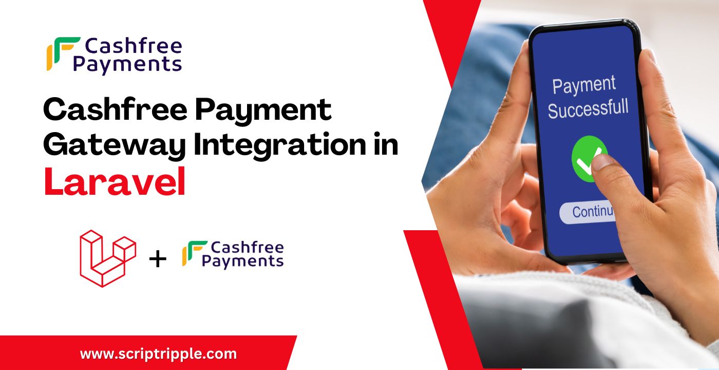 Cashfree Payment Gateway Integration in Laravel