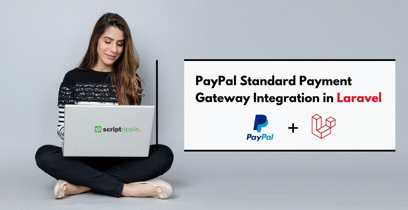 PayPal Standard Payment Gateway Integration in Laravel