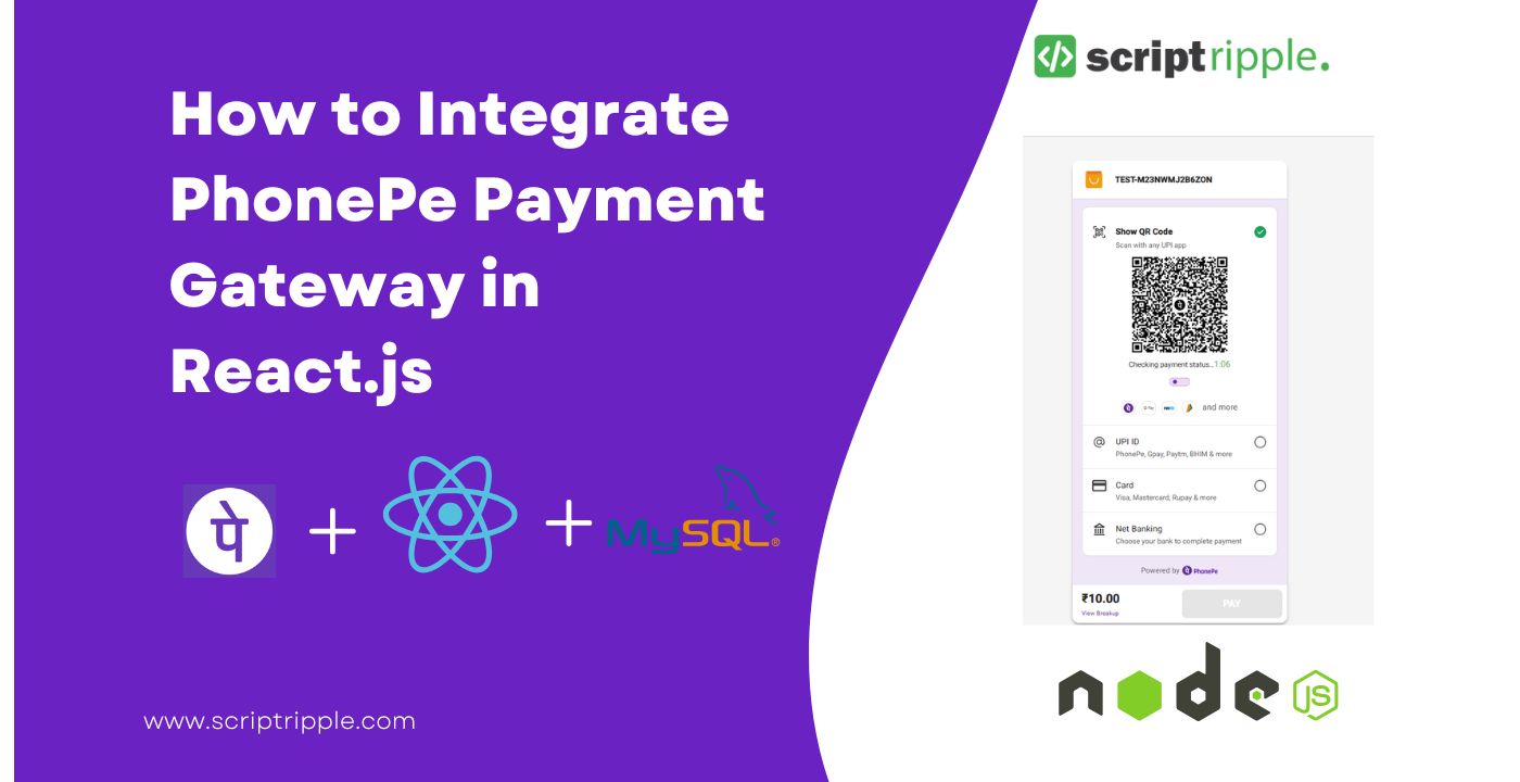 How to Integrate PhonePe Payment Gateway in React.js